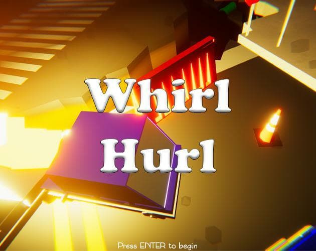 Whirl Hurl