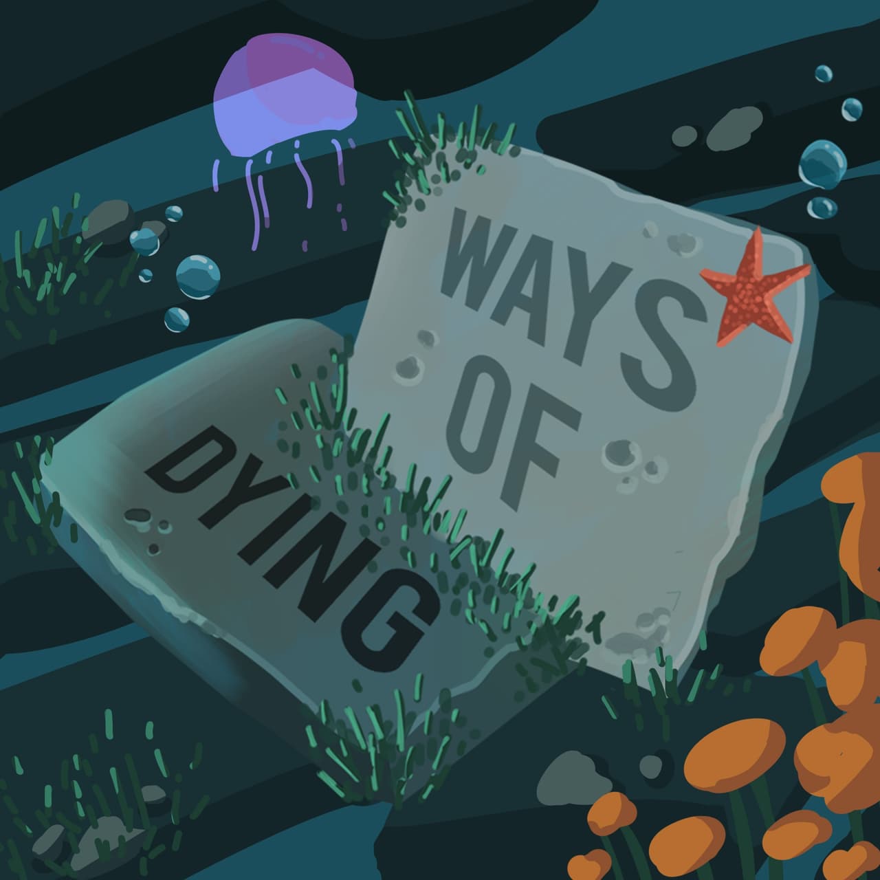 Ways of Dying
