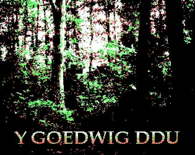 Y GOEDWIG DDU