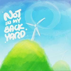 Not In My Back Yard!