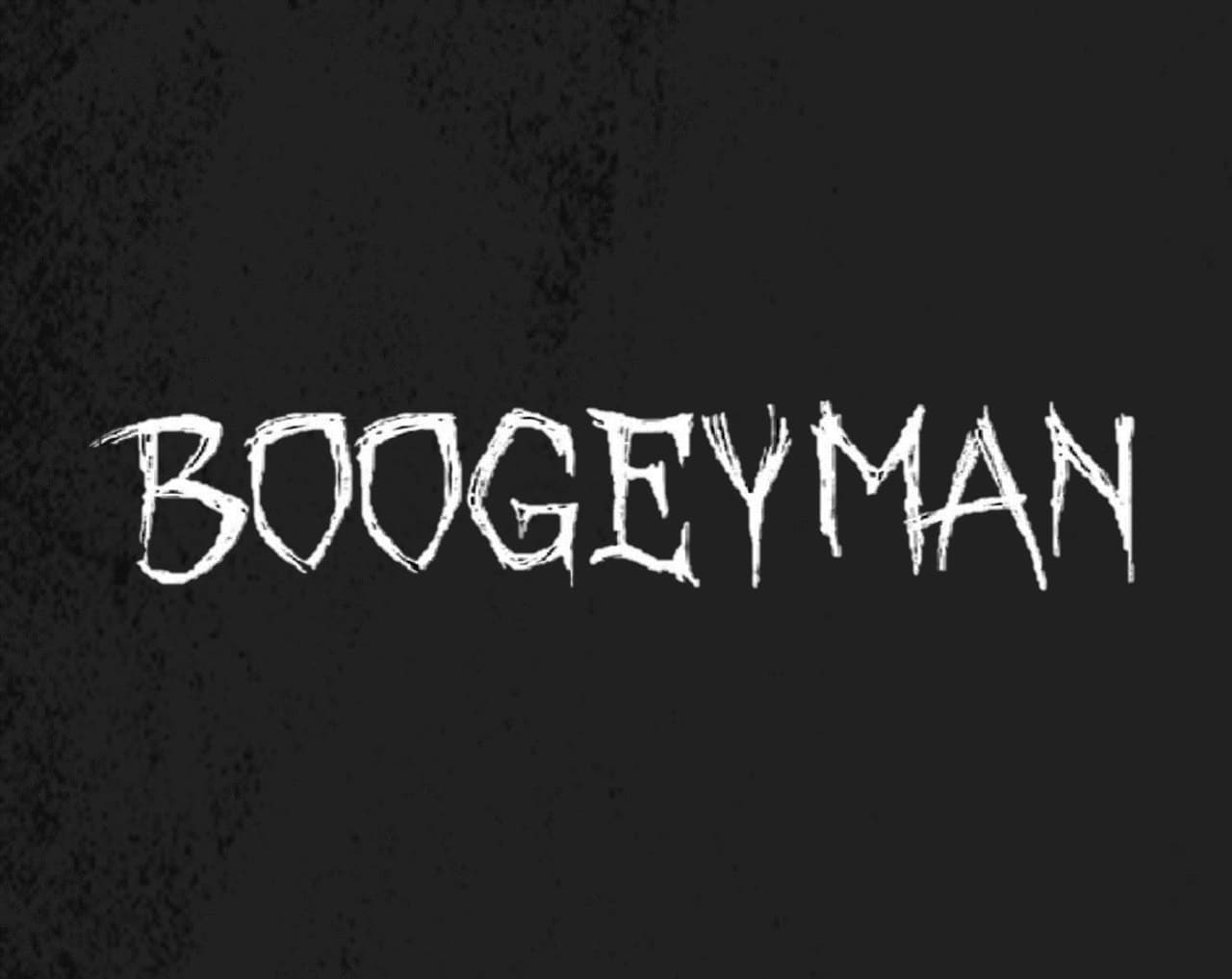 Boogeyman (W)
