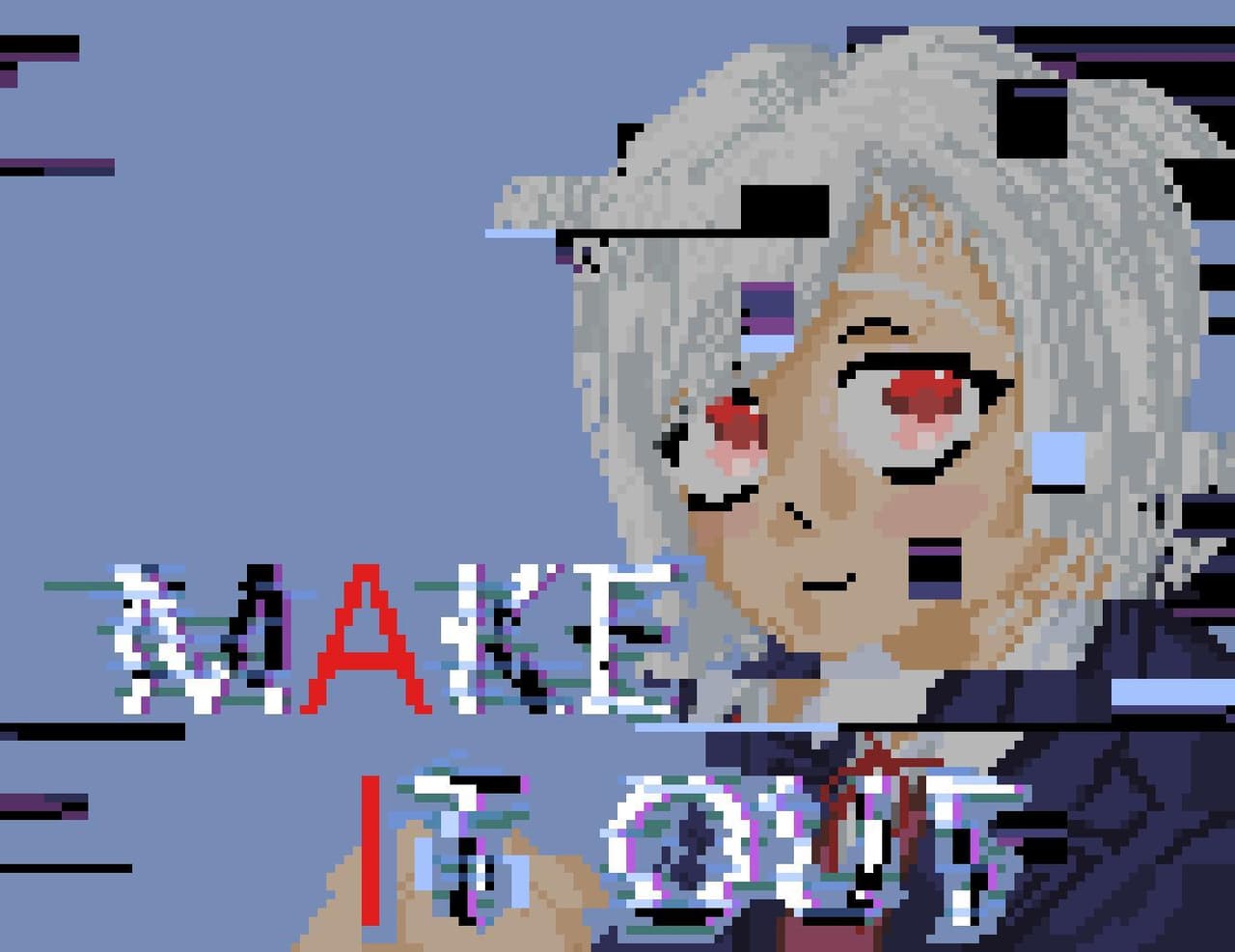 Make It Out