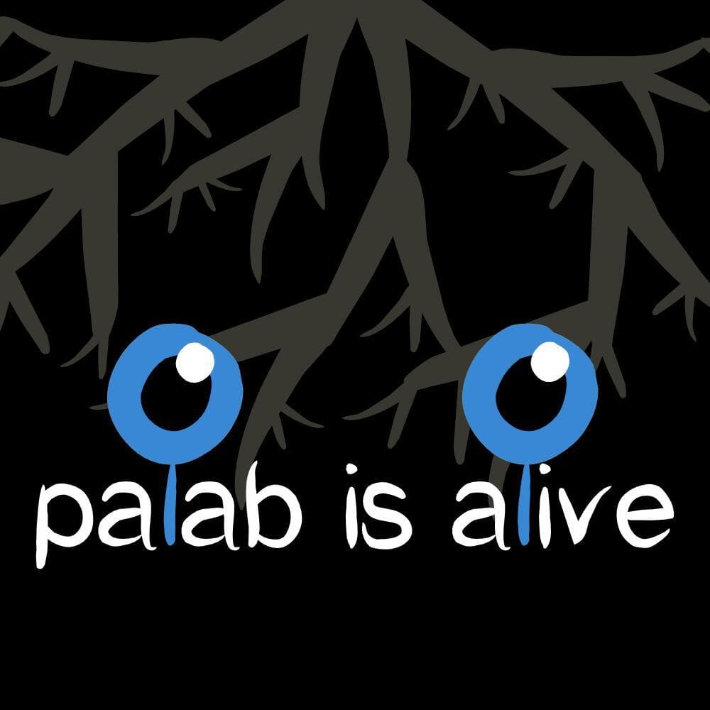 Palab is Alive