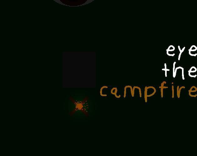 Eye The Campfire
