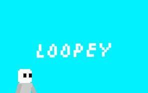 Loopey