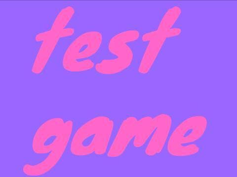 test game (yaboz2314)