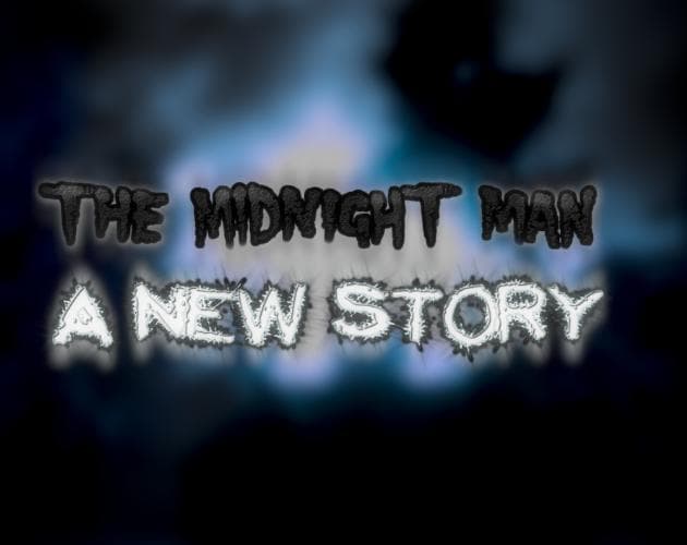 Midnight Man: A new Story