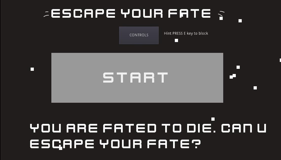 Escape Your Fate