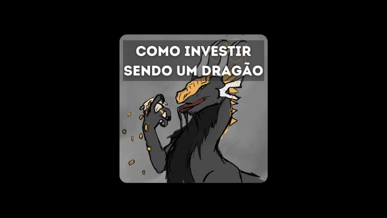 Como Investir Sendo um Dragão