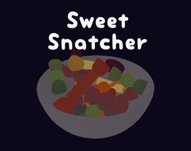 Sweet Snatcher