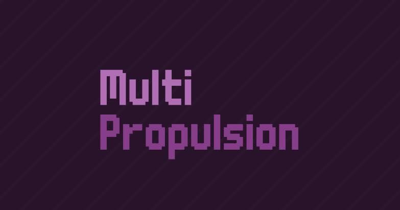 Multi-Propulsion