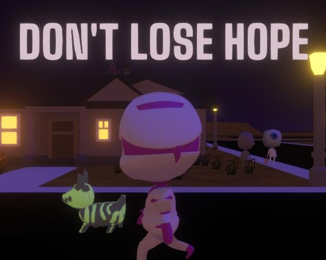 Dont Lose Hope [RMGDA 2019 Game Jam]