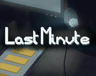 Last Minute (itch) (Agustin Triguero)