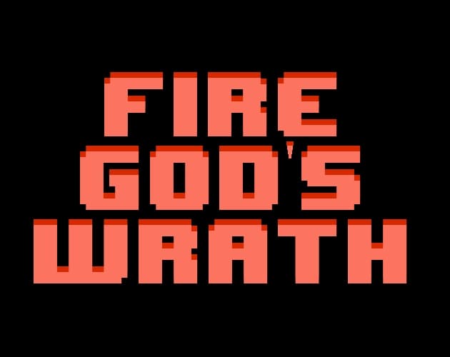 Fire gods wrath