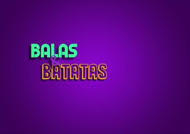 Balas & Batatas