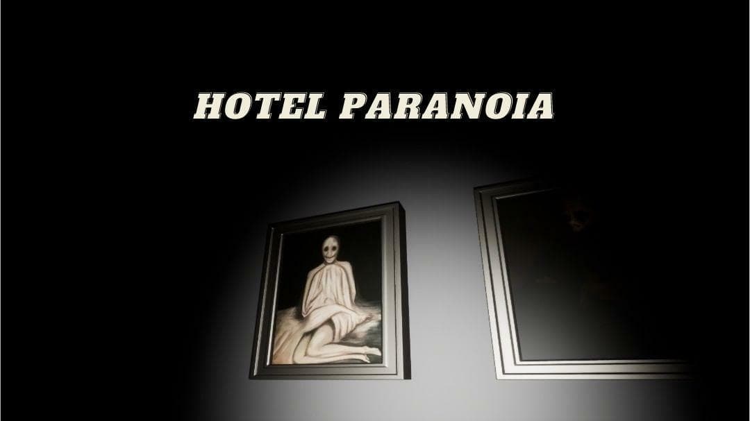 Hotel Paranoia