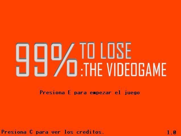 99% To Lose-The Videogame screenshot 2