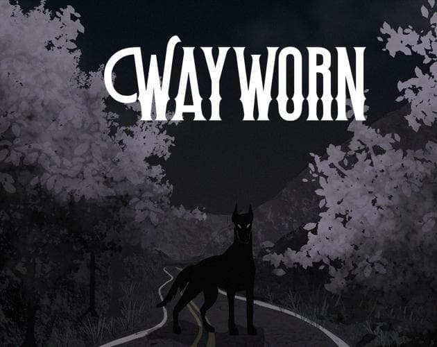 Wayworn - EAE 2100 Final