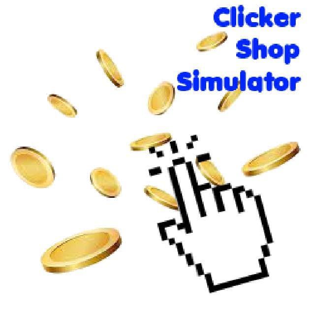 Clicker Shop Simulator: BETA TEST