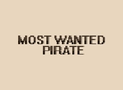 Most Wanted Pirate