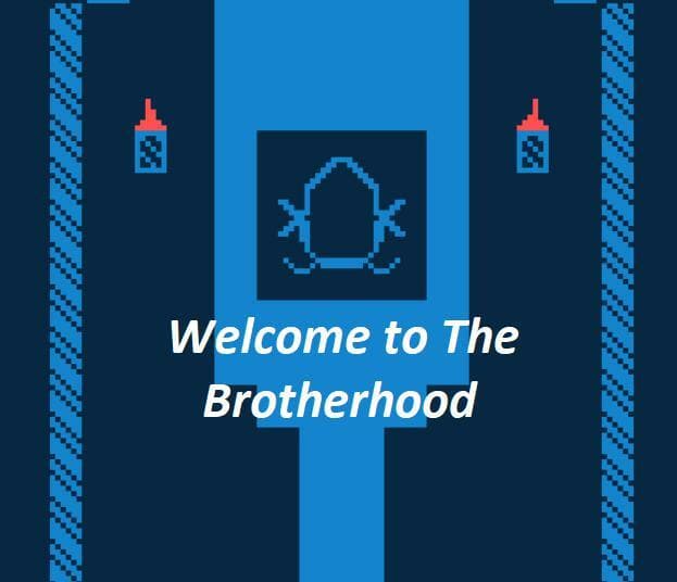 Welcome to The Brotherhood