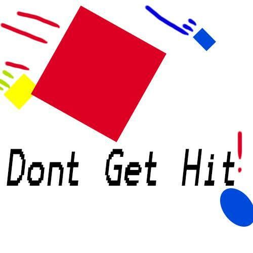 Dont Get Hit!