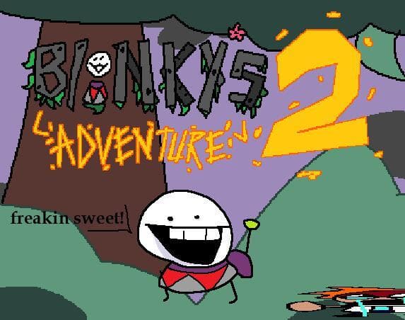 Blinkys Adventure TWO!!!!