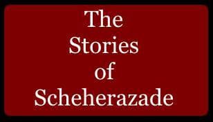 The Stories of Scheherazade