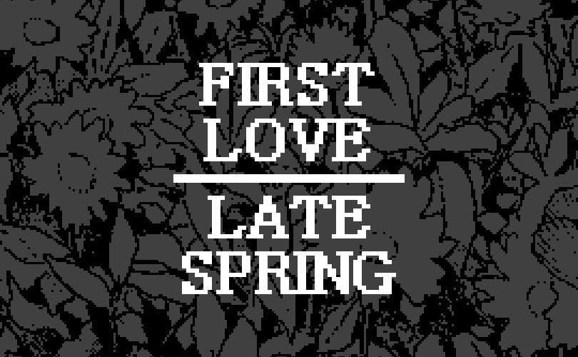 First Love / Late Spring