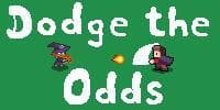 Dodge The Odds [ALPHA]