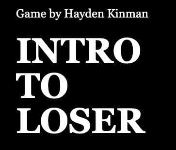 Intro to Loser