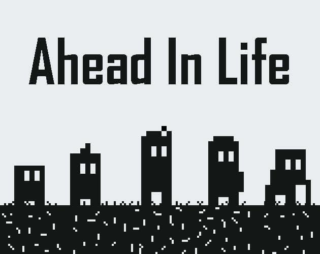 Ahead In Life