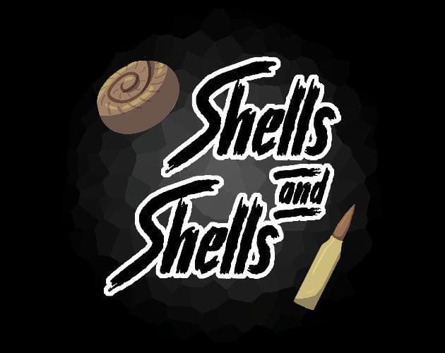 Shells and Shells