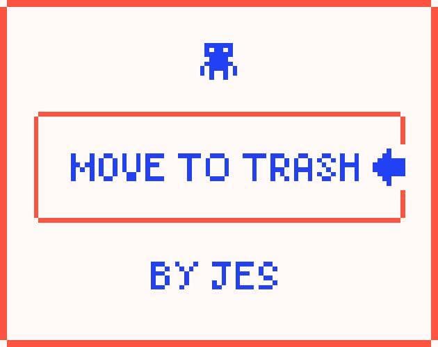 MOVE TO TRASH