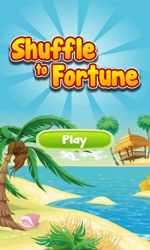 Shuffle To Fortune