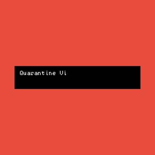 Quarantine Vibes