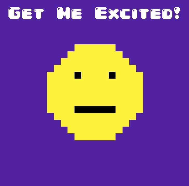 Get Me Excited!