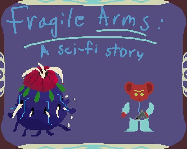 Fragile Arms: A Sci Fi Story