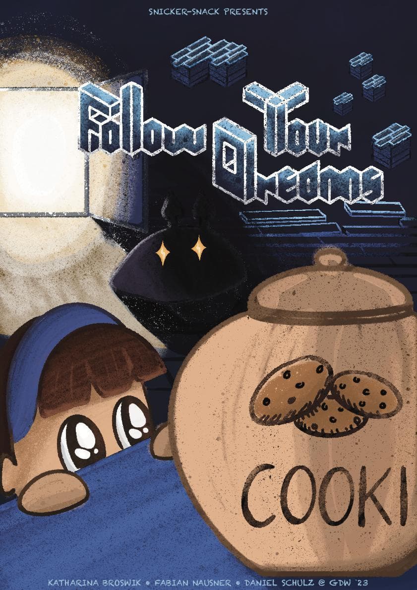 Follow Your Dreams (StumbleDuck, Daniel Schulz, fabiann1111)