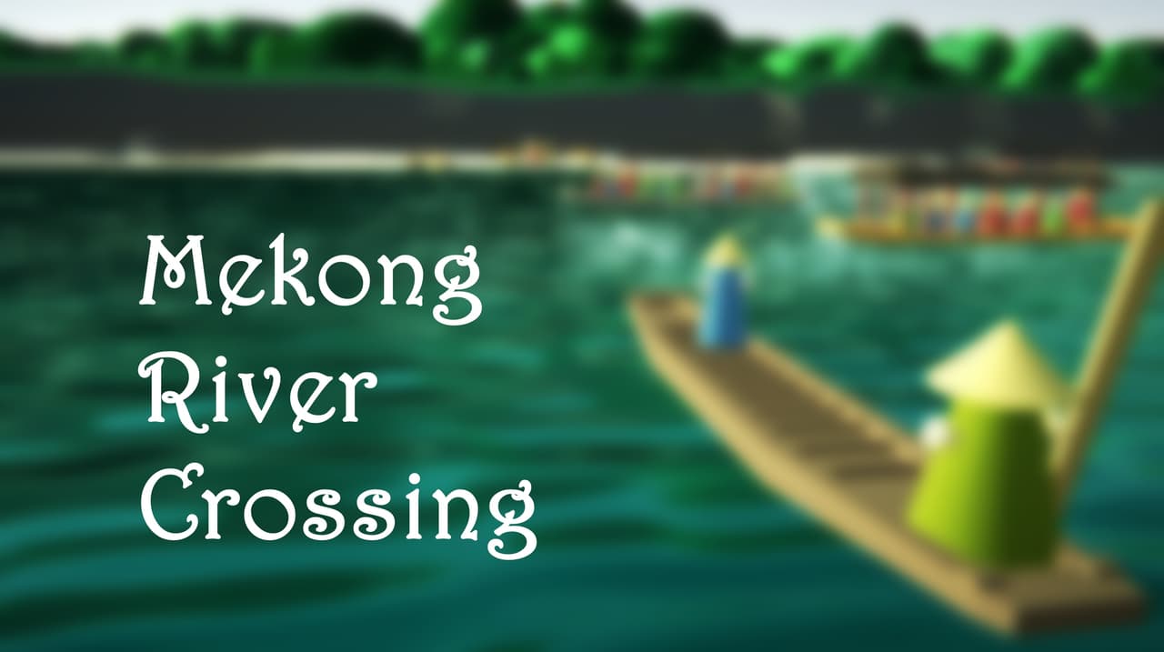 Mekong River Crossing screenshot 2