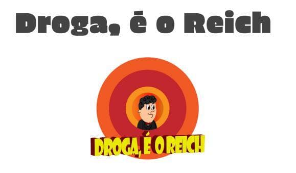 Droga, é o Reich (jogos_digitais_lf)