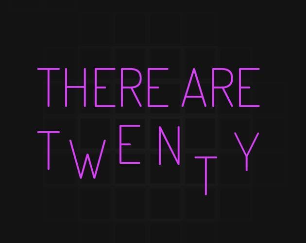 There Are Twenty