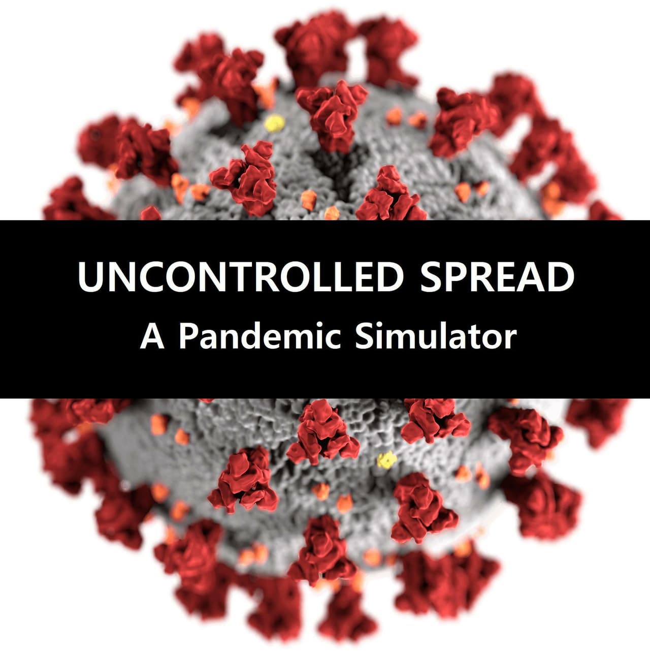 Uncontrolled Spread