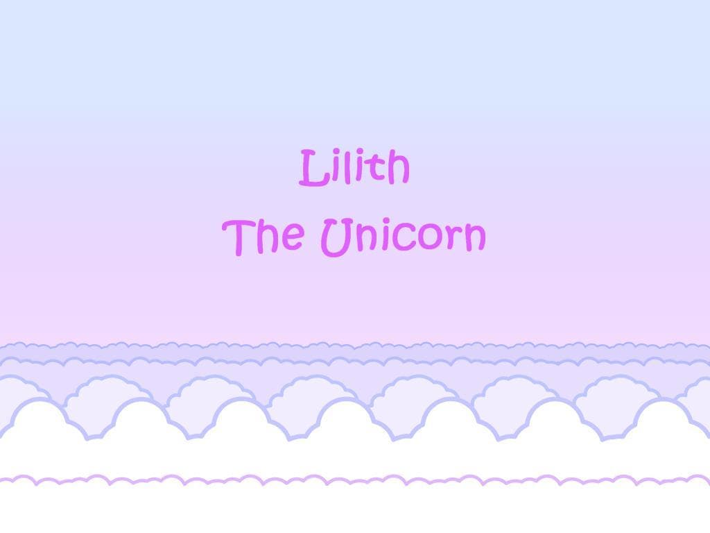 Lilith, the Unicorn