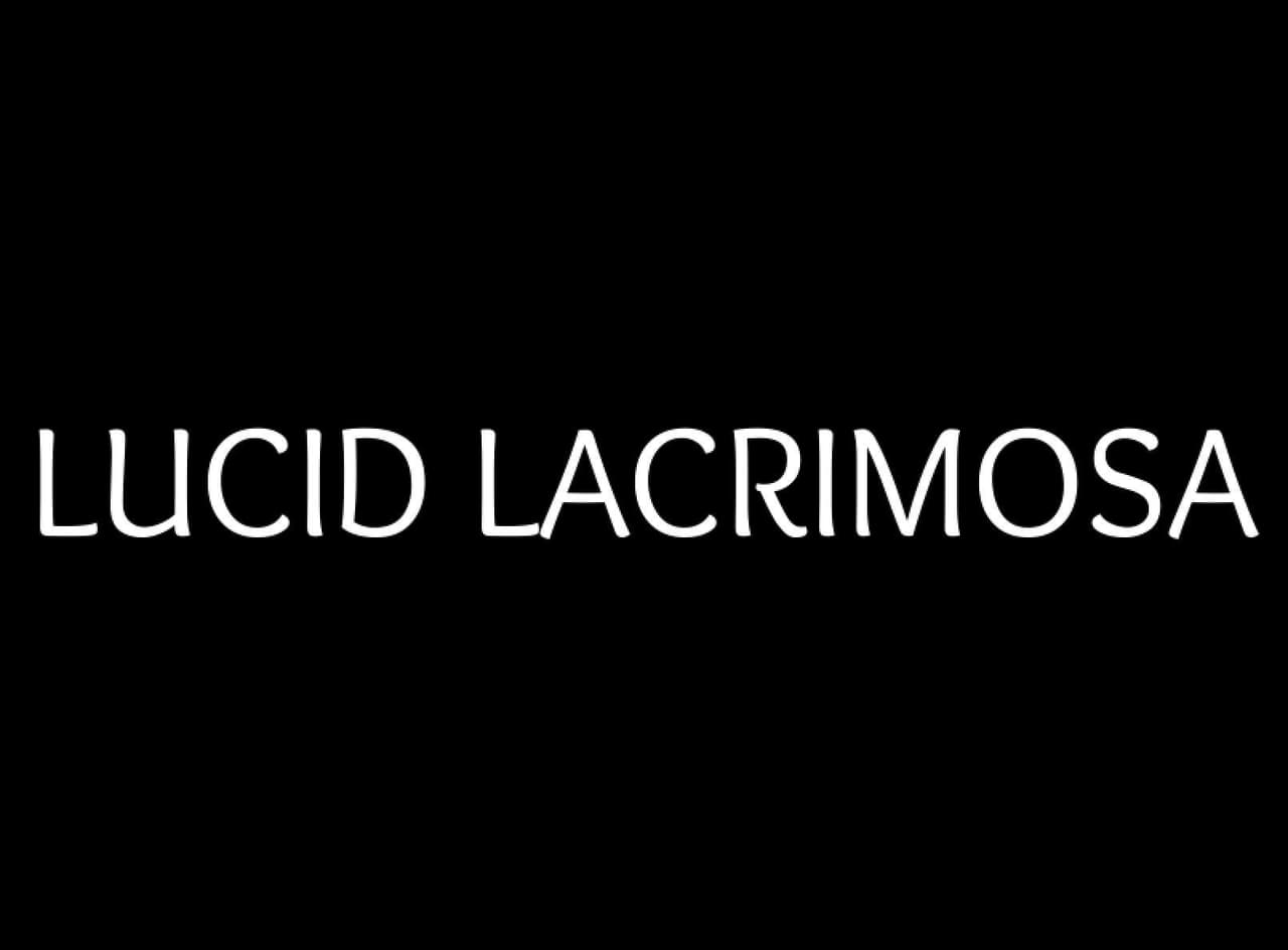 Lucid Lacrimosa EP. 1