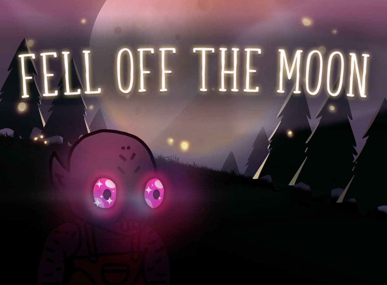 Fell Off the Moon