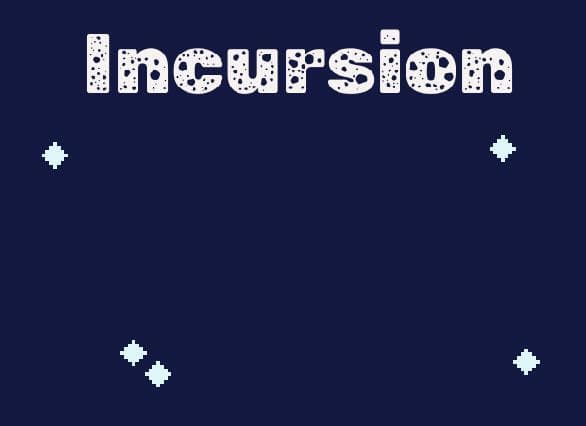 Incursion (itch) (Baba_T) screenshot 2