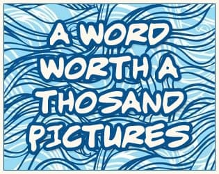 A word worth a thousand pictures