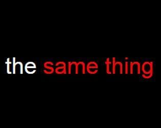 every night the same thing