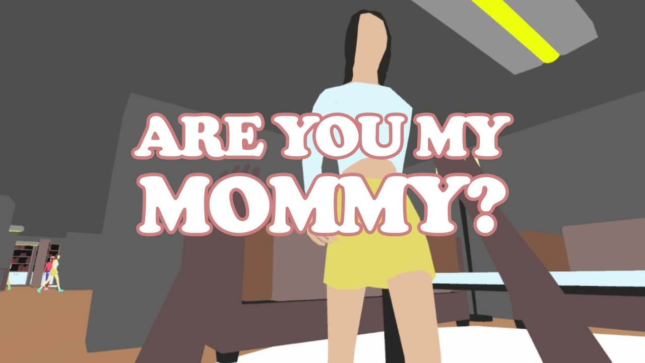 Are you my mommy?